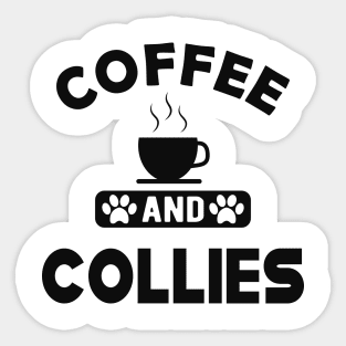 Collie dog - Coffee and collies Sticker
